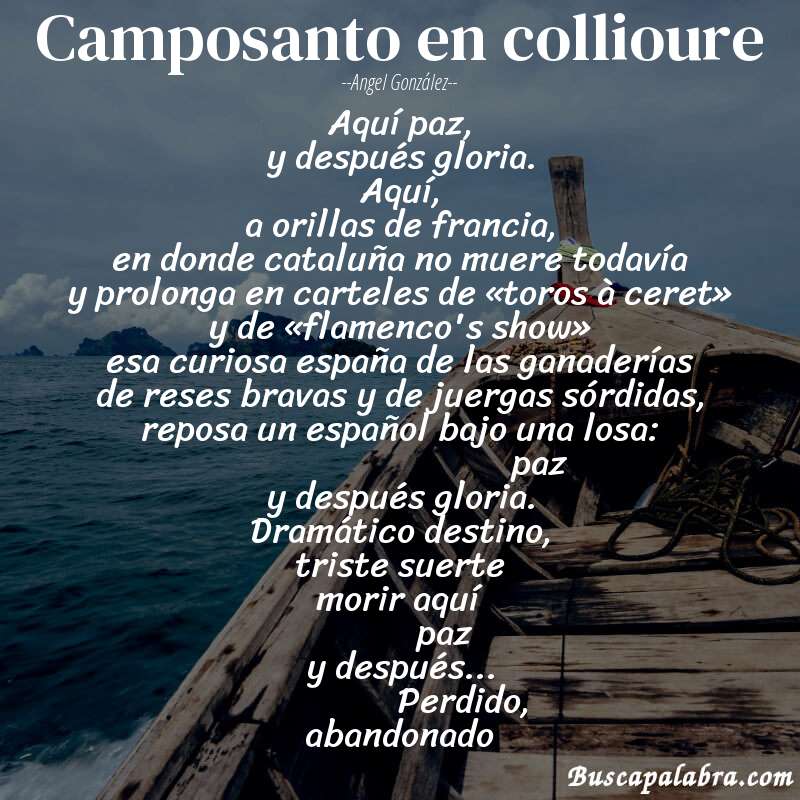 Poema camposanto en collioure de Angel González con fondo de barca