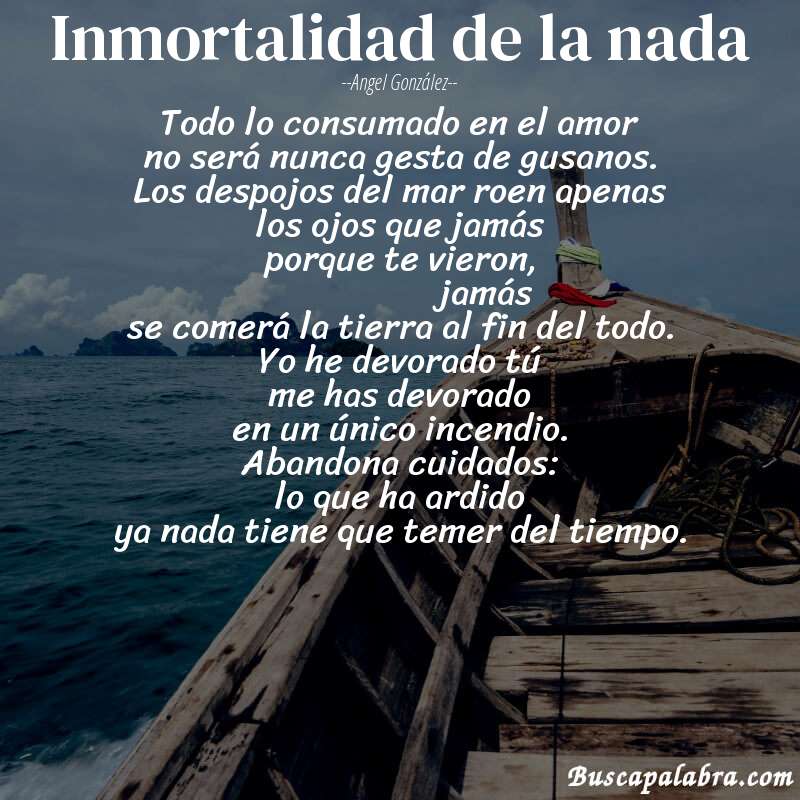 Poema inmortalidad de la nada de Angel González con fondo de barca