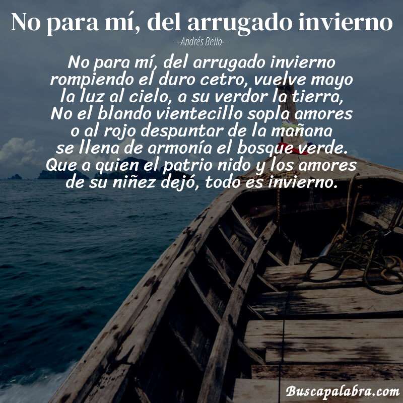 Poema No para mí, del arrugado invierno de Andrés Bello con fondo de barca