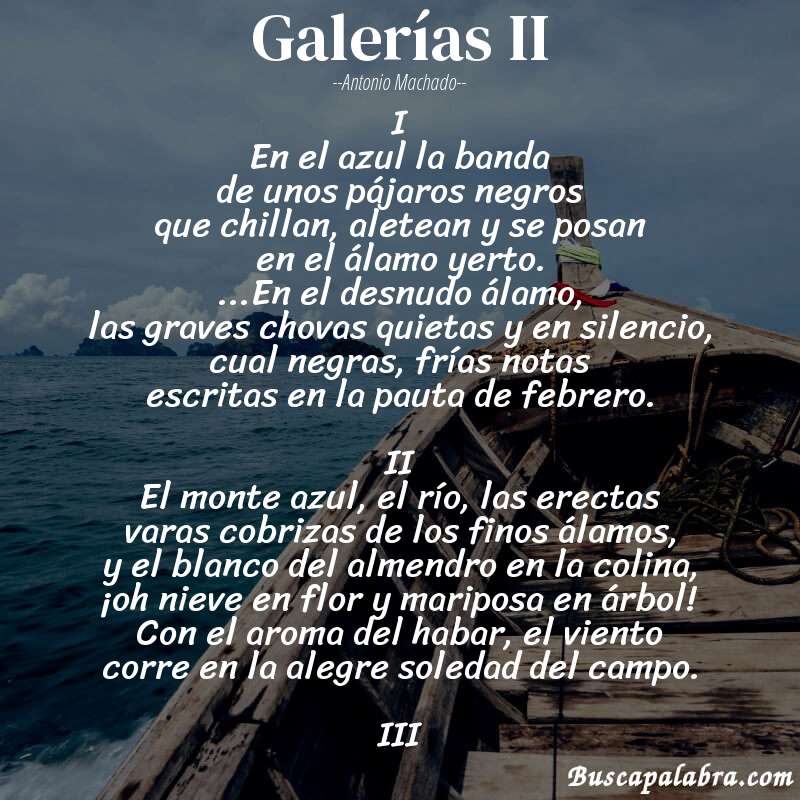 Poema Galerías II de Antonio Machado con fondo de barca