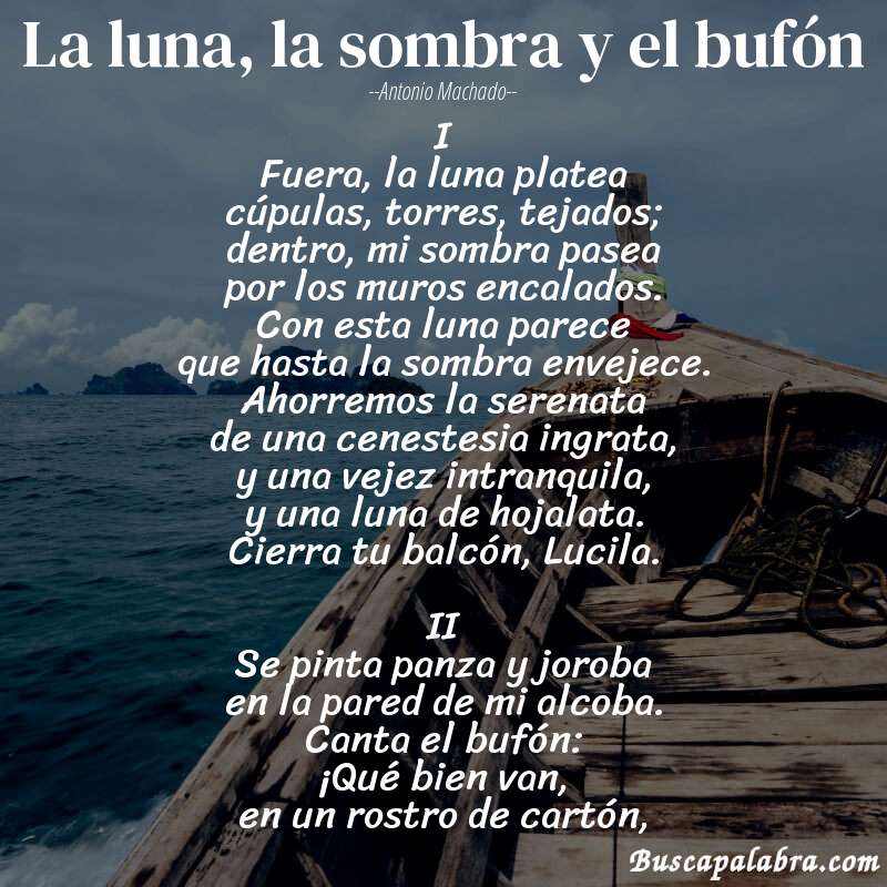 Poema La luna, la sombra y el bufón de Antonio Machado con fondo de barca