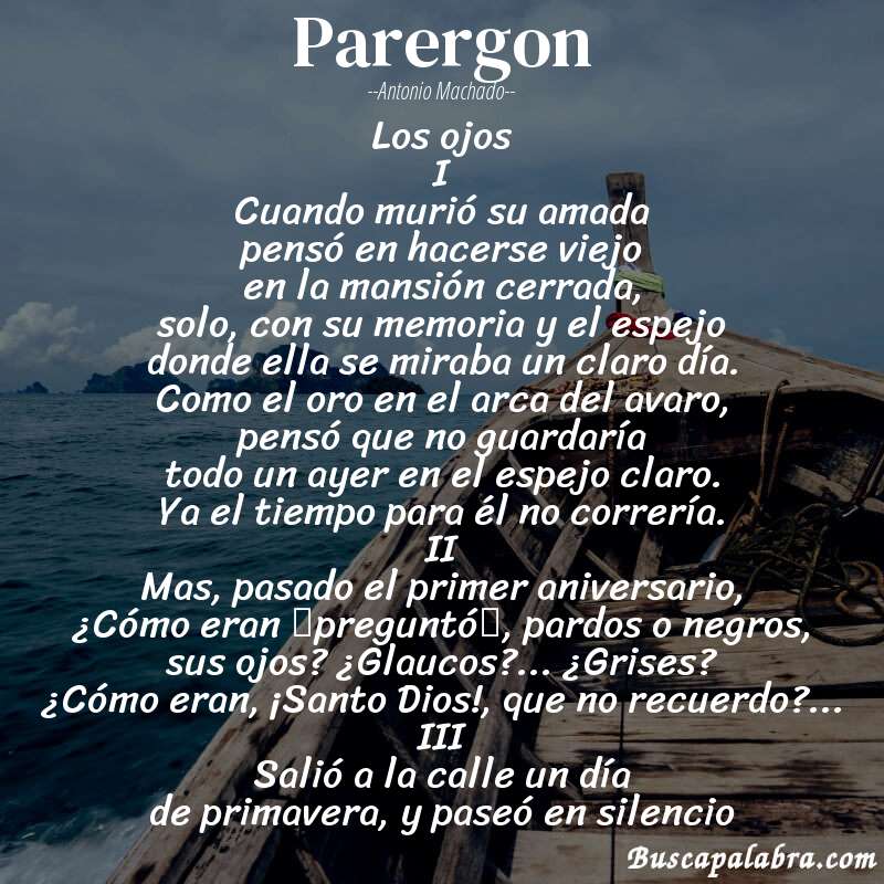 Poema Parergon de Antonio Machado con fondo de barca