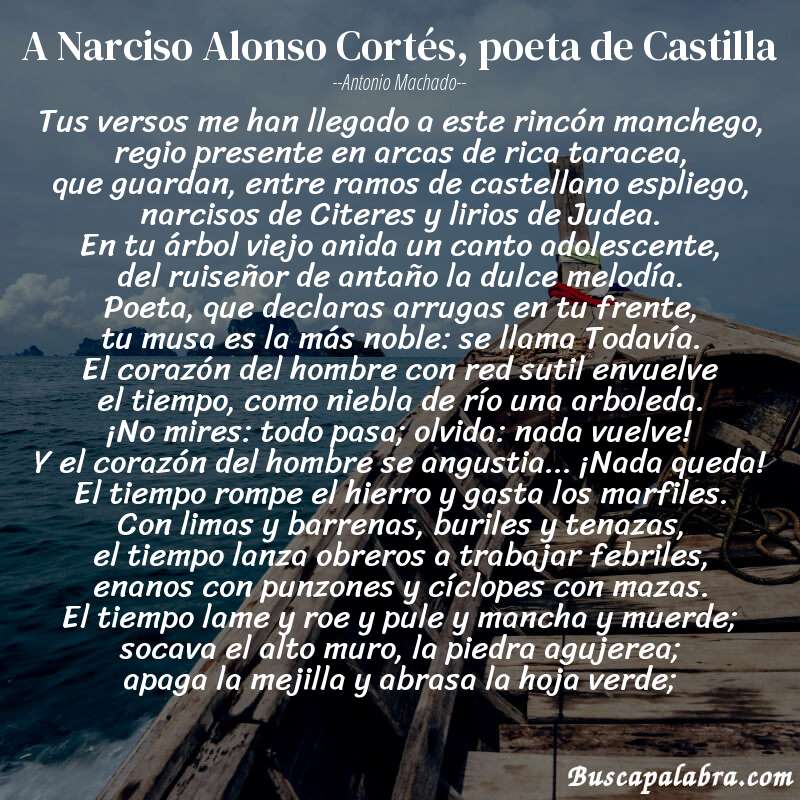 Poema A Narciso Alonso Cortés, poeta de Castilla de Antonio Machado con fondo de barca