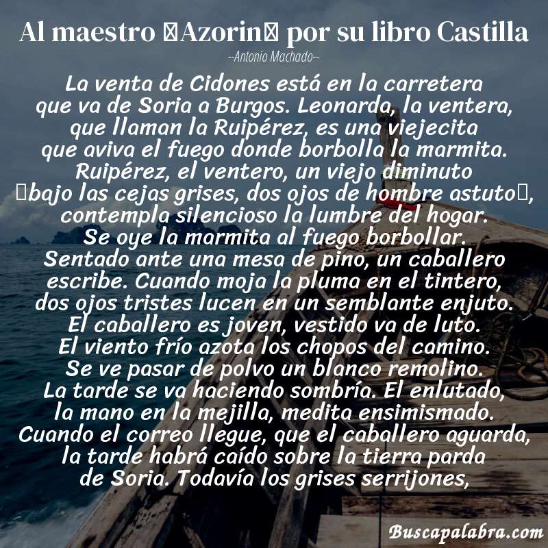 Poema Al maestro “Azorin” por su libro Castilla de Antonio Machado con fondo de barca