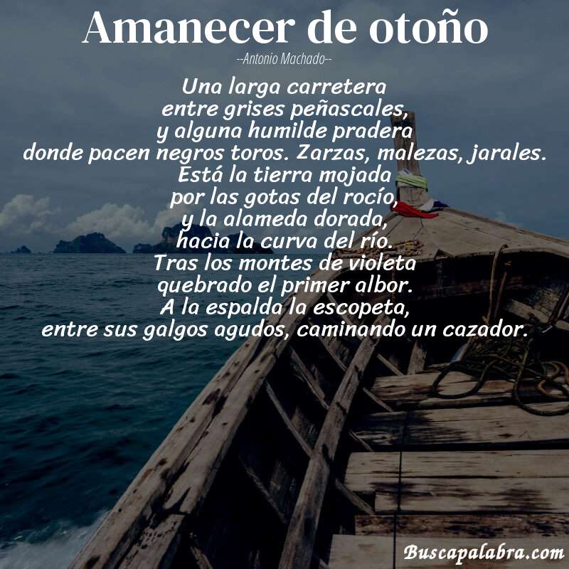 Poema Amanecer de otoño de Antonio Machado con fondo de barca