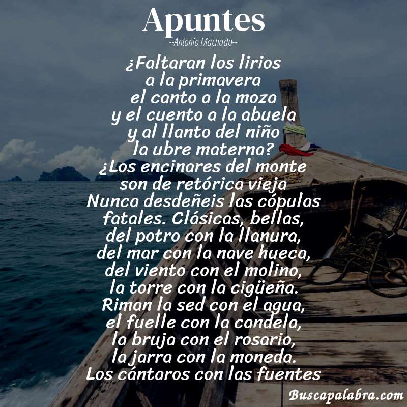 Poema Apuntes de Antonio Machado con fondo de barca