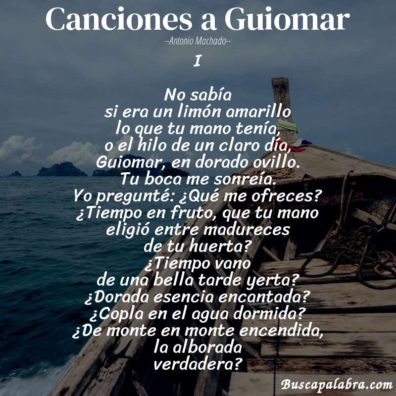 Poema Canciones a Guiomar de Antonio Machado con fondo de barca