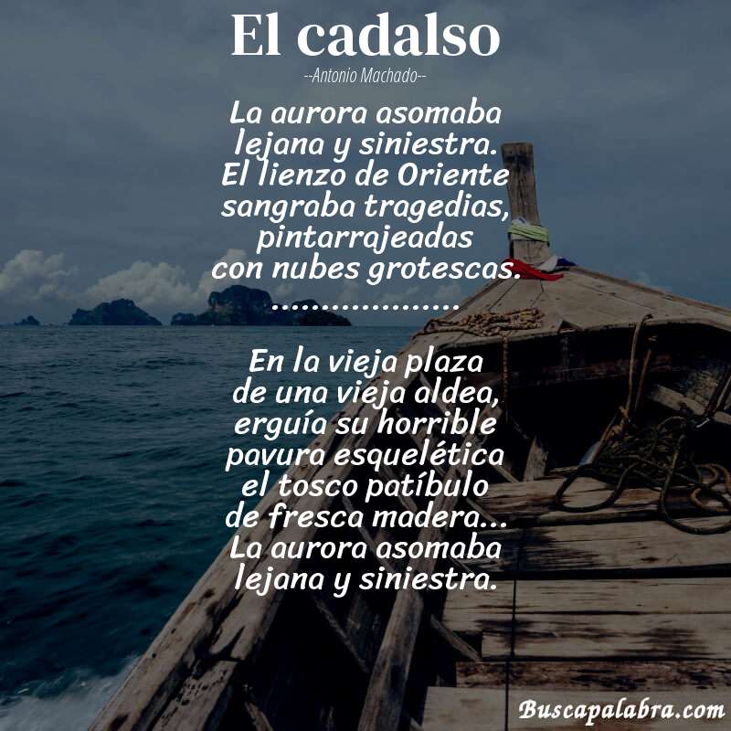 Poema El cadalso de Antonio Machado con fondo de barca