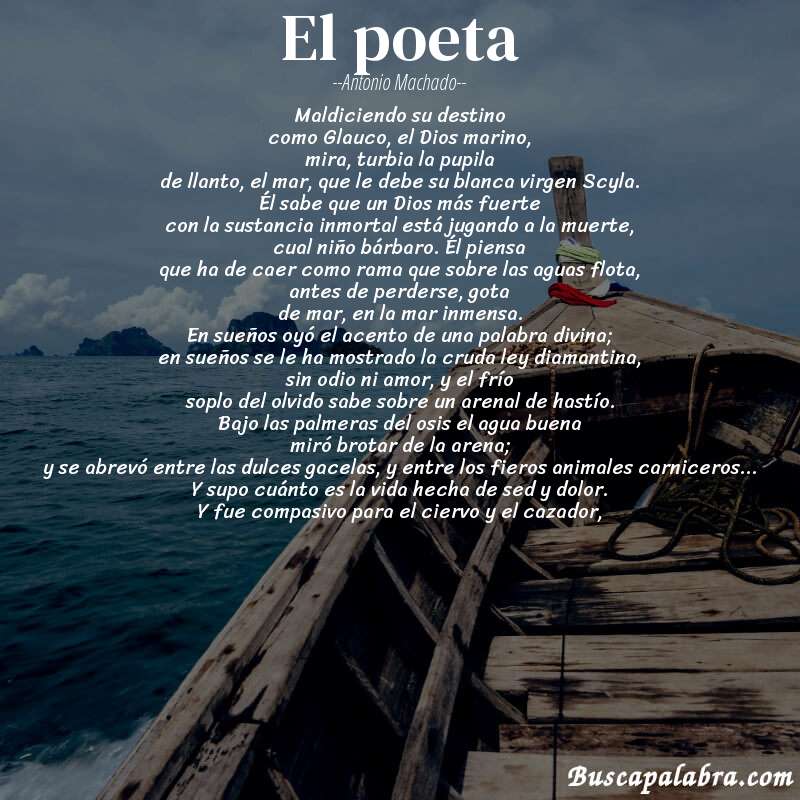 Poema El poeta de Antonio Machado con fondo de barca