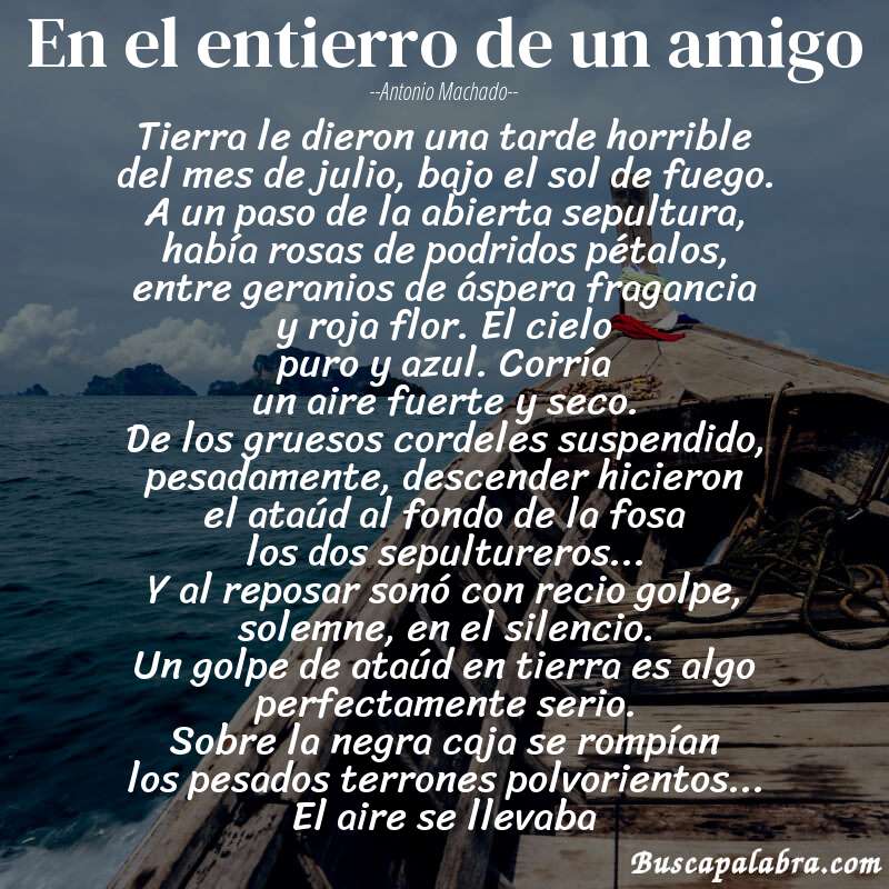 Poema En el entierro de un amigo de Antonio Machado con fondo de barca