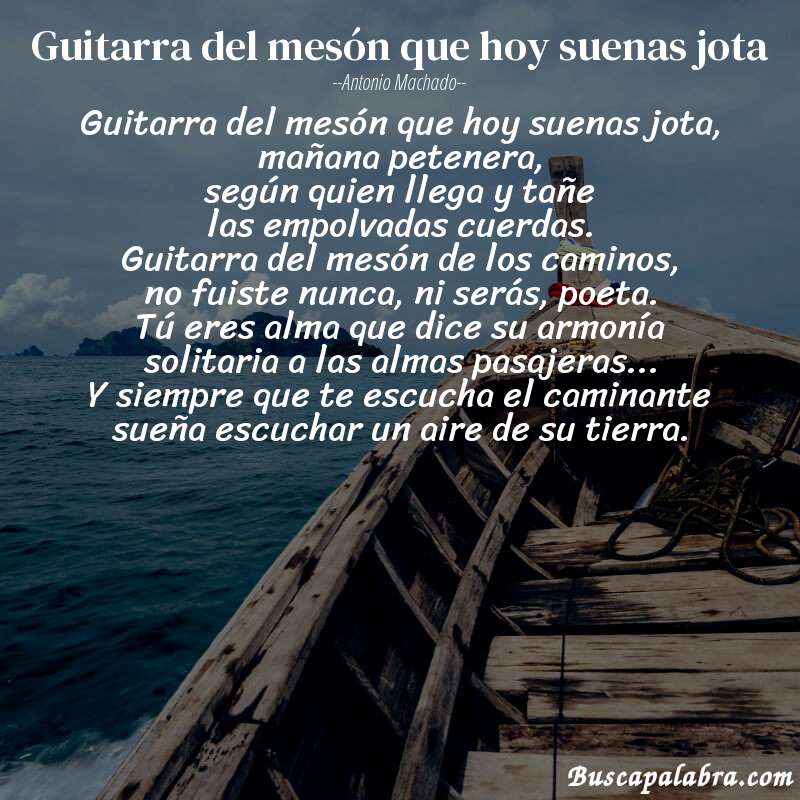 Poema Guitarra del mesón que hoy suenas jota de Antonio Machado con fondo de barca
