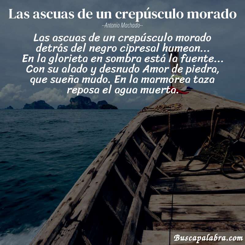 Poema Las ascuas de un crepúsculo morado de Antonio Machado con fondo de barca