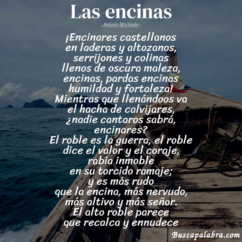 Poema Las encinas de Antonio Machado con fondo de barca