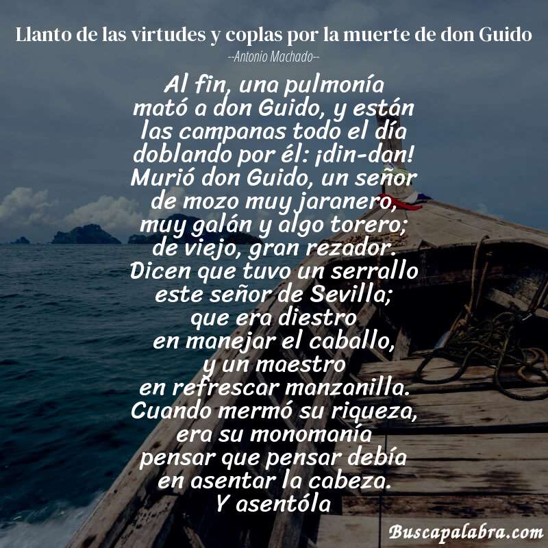 Poema Llanto de las virtudes y coplas por la muerte de don Guido de Antonio Machado con fondo de barca