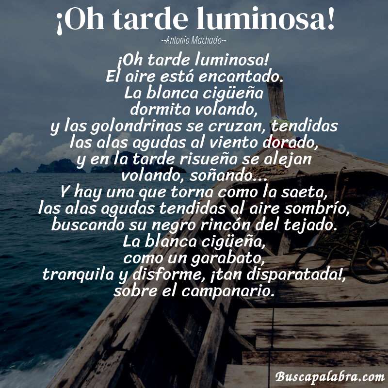 Poema ¡Oh tarde luminosa! de Antonio Machado con fondo de barca