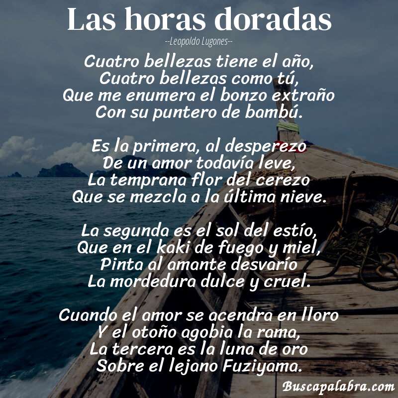 Poema Las horas doradas de Leopoldo Lugones con fondo de barca