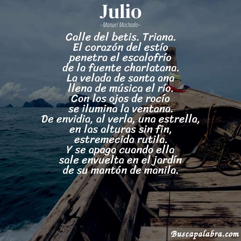 Poema julio de Manuel Machado con fondo de barca