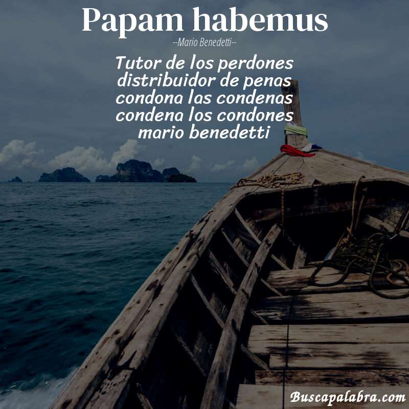 Poema papam habemus de Mario Benedetti con fondo de barca