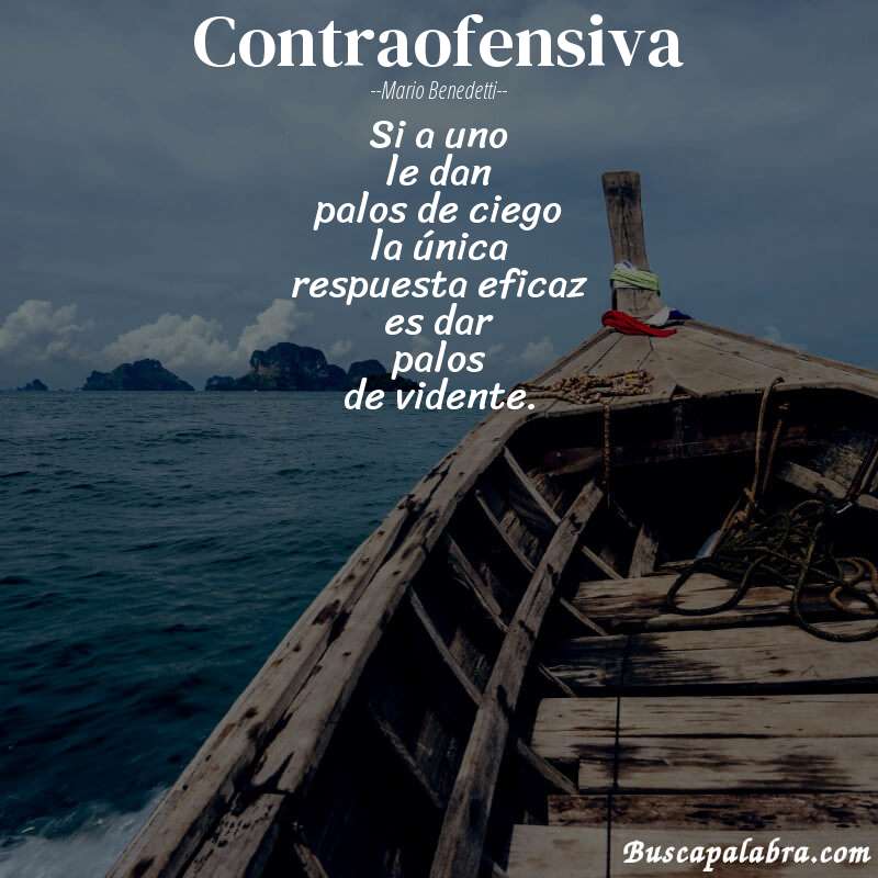 Poema contraofensiva de Mario Benedetti con fondo de barca