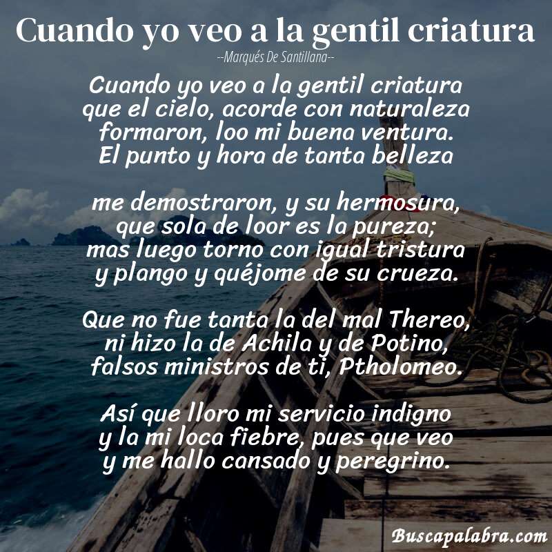 Poema Cuando yo veo a la gentil criatura de Marqués de Santillana con fondo de barca