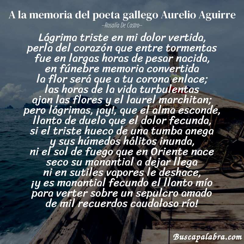 Poema A la memoria del poeta gallego Aurelio Aguirre de Rosalía de Castro con fondo de barca