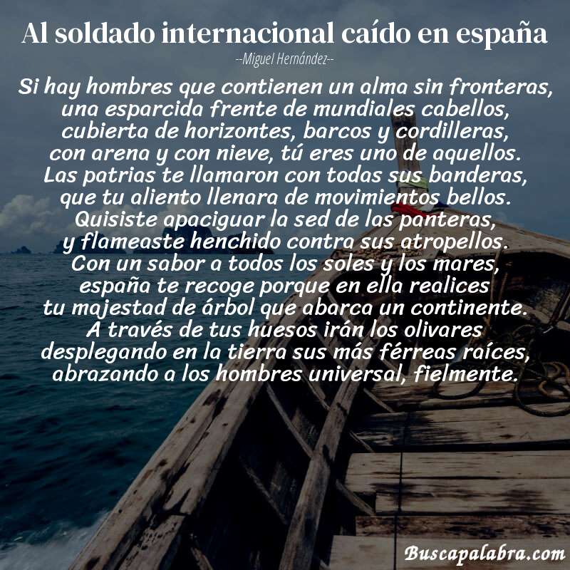 Poema al soldado internacional caído en españa de Miguel Hernández con fondo de barca