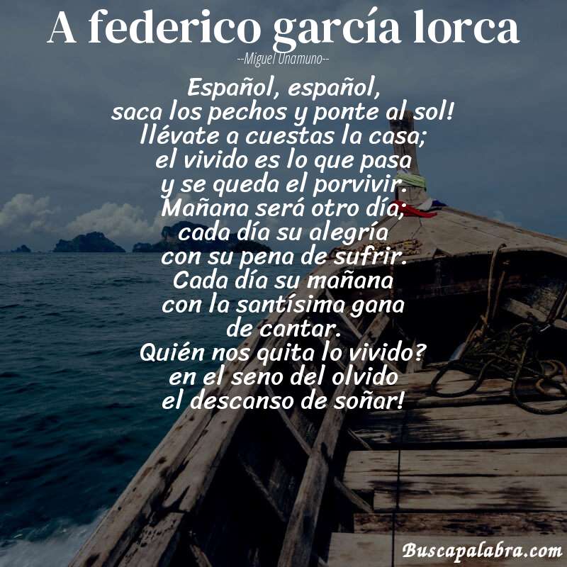 Poema a federico garcía lorca de Miguel Unamuno con fondo de barca