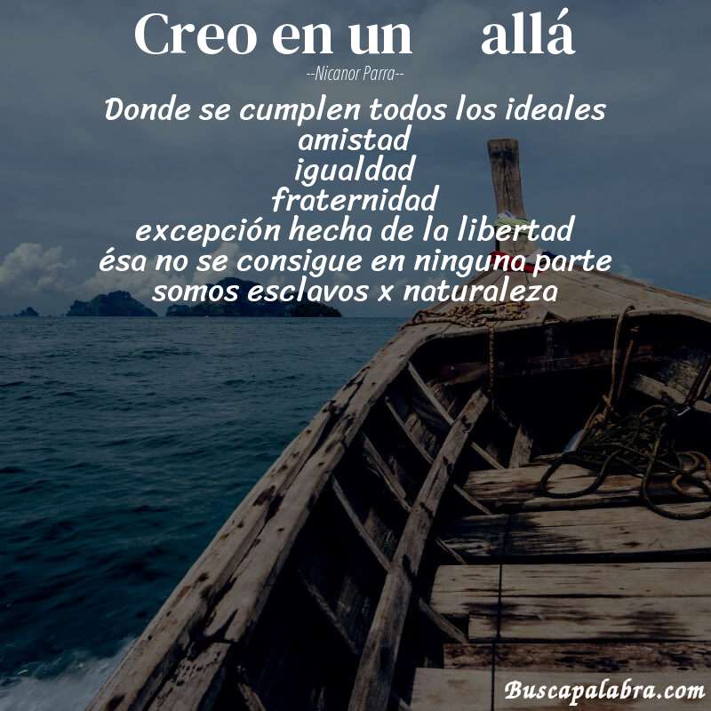 Poema creo en un  +  allá de Nicanor Parra con fondo de barca
