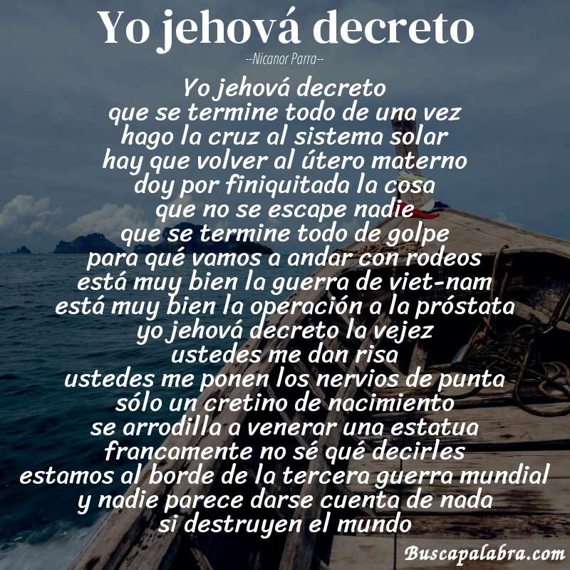 Poema yo jehová decreto de Nicanor Parra con fondo de barca
