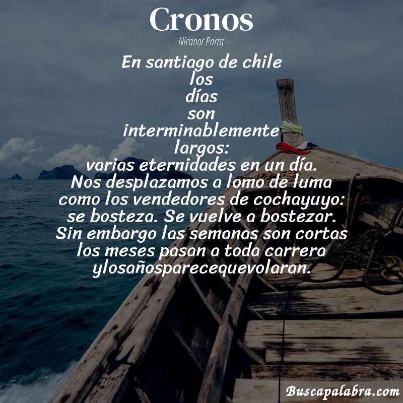 Poema cronos de Nicanor Parra con fondo de barca
