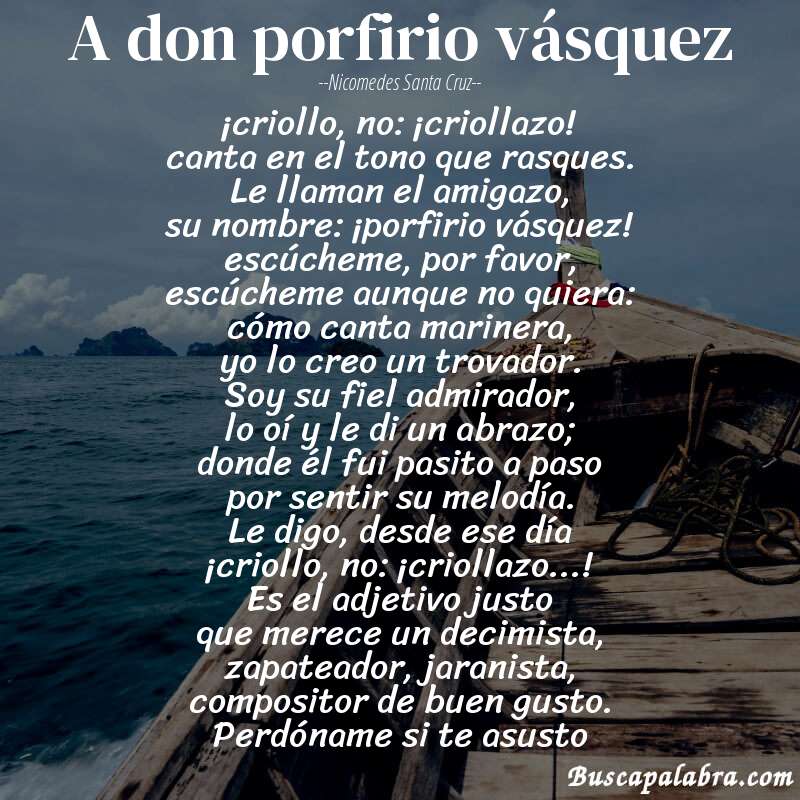 Poema a don porfirio vásquez de Nicomedes Santa Cruz con fondo de barca