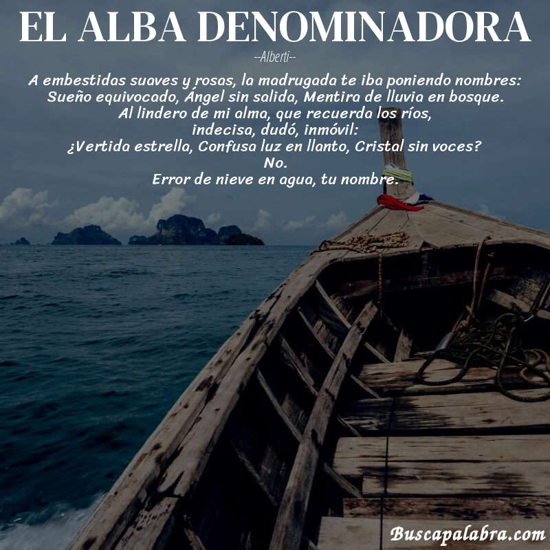 Poema EL ALBA DENOMINADORA de Alberti con fondo de barca