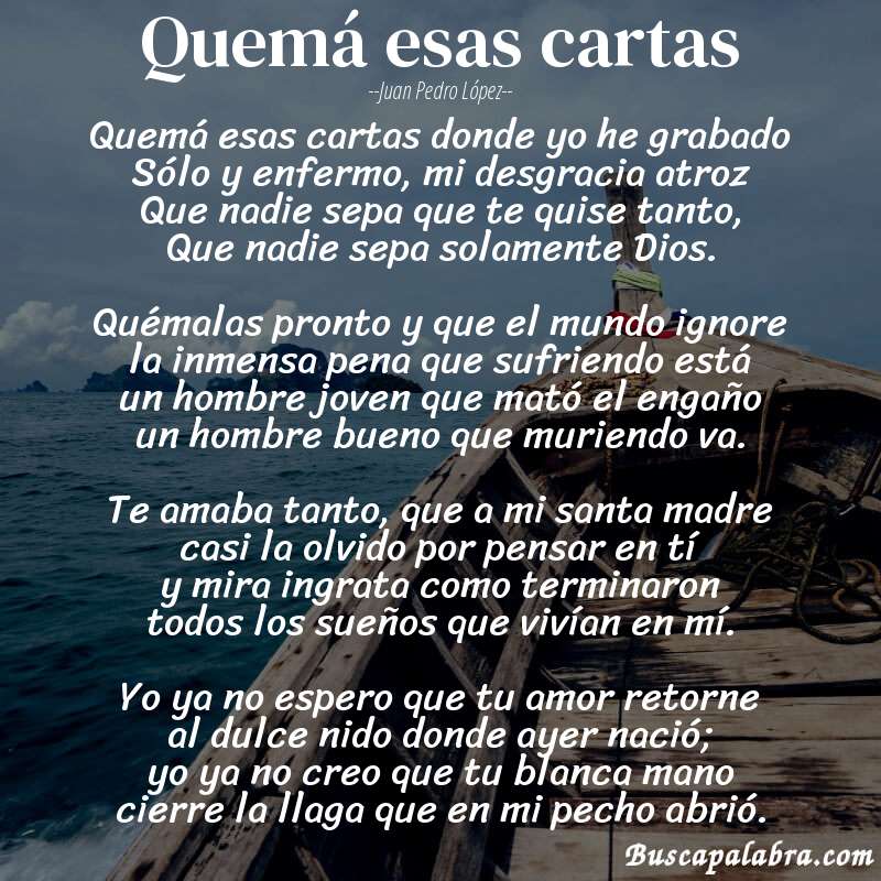Poema Quemá esas cartas de Juan Pedro López con fondo de barca