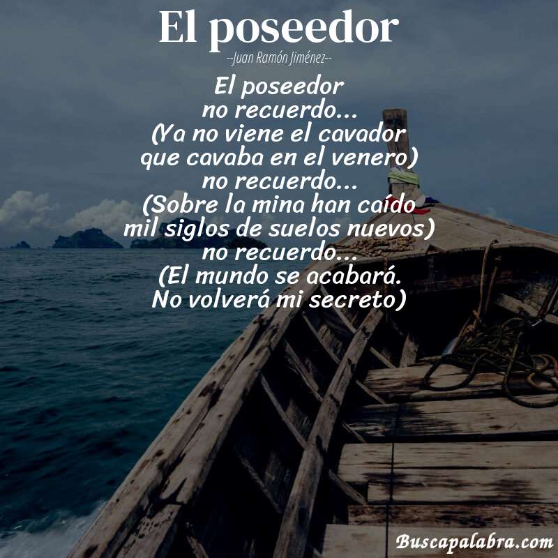 Poema el poseedor de Juan Ramón Jiménez con fondo de barca