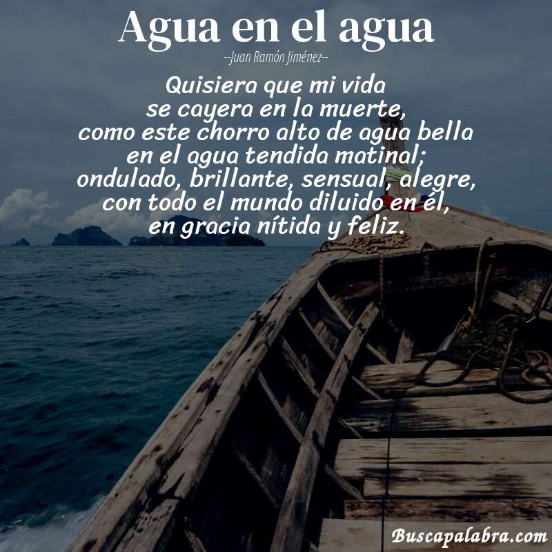 Poema agua en el agua de Juan Ramón Jiménez con fondo de barca