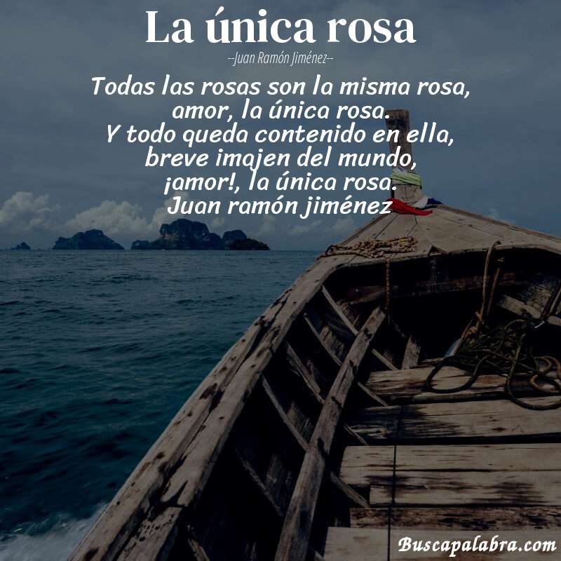 Poema la única rosa de Juan Ramón Jiménez con fondo de barca