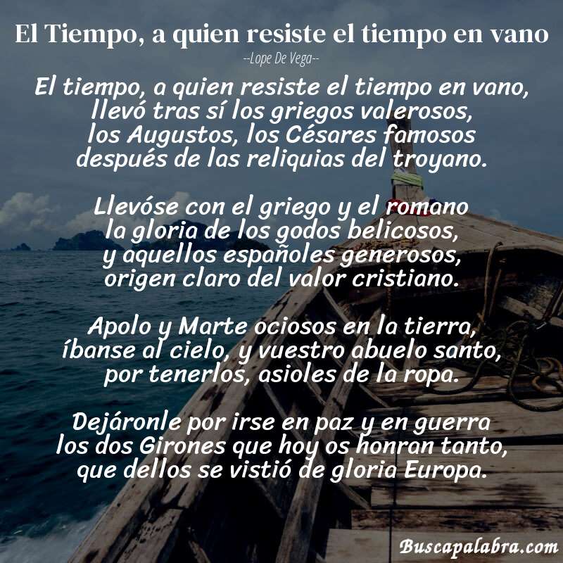 Poema El Tiempo, a quien resiste el tiempo en vano de Lope de Vega con fondo de barca