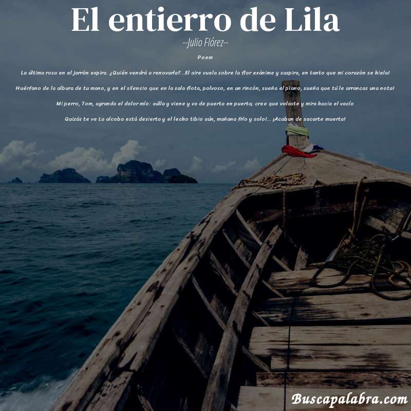 Poema El entierro de Lila de Julio Flórez con fondo de barca