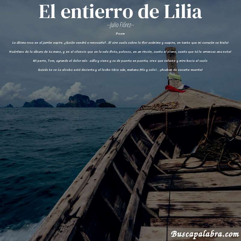 Poema El entierro de Lilia de Julio Flórez con fondo de barca