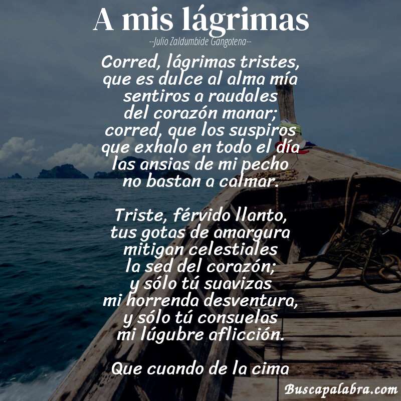 Poema A mis lágrimas de Julio Zaldumbide Gangotena con fondo de barca