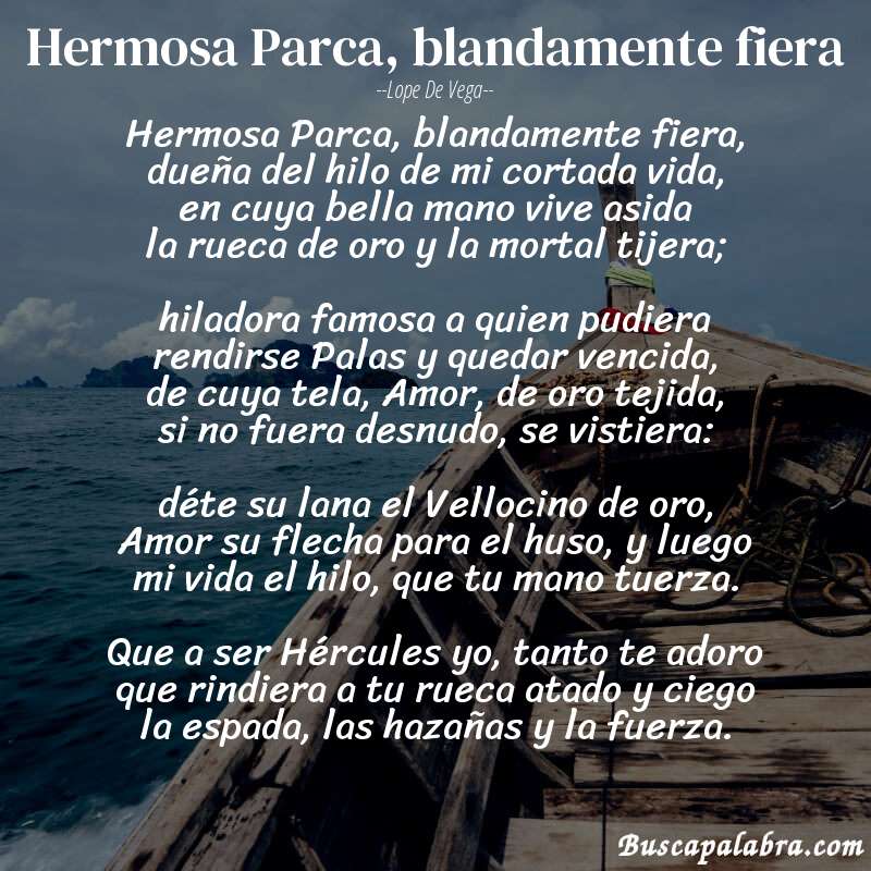 Poema Hermosa Parca, blandamente fiera de Lope de Vega con fondo de barca