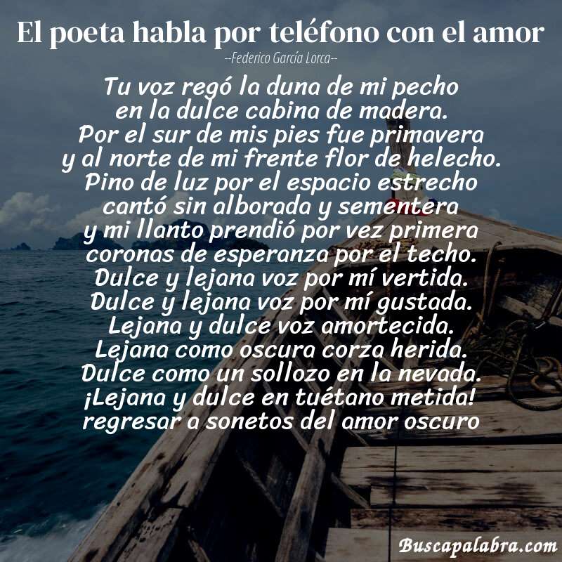 Poema el poeta habla por teléfono con el amor de Federico García Lorca con fondo de barca