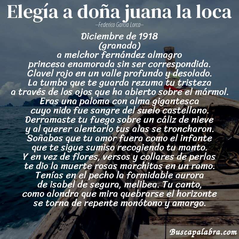 Poema elegía a doña juana la loca de Federico García Lorca con fondo de barca