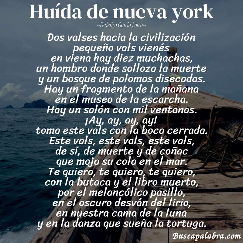 Poema huída de nueva york de Federico García Lorca con fondo de barca