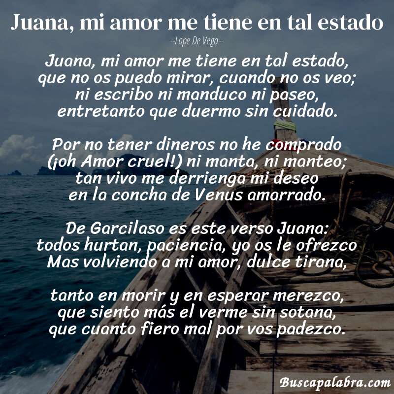 Poema Juana, mi amor me tiene en tal estado de Lope de Vega con fondo de barca