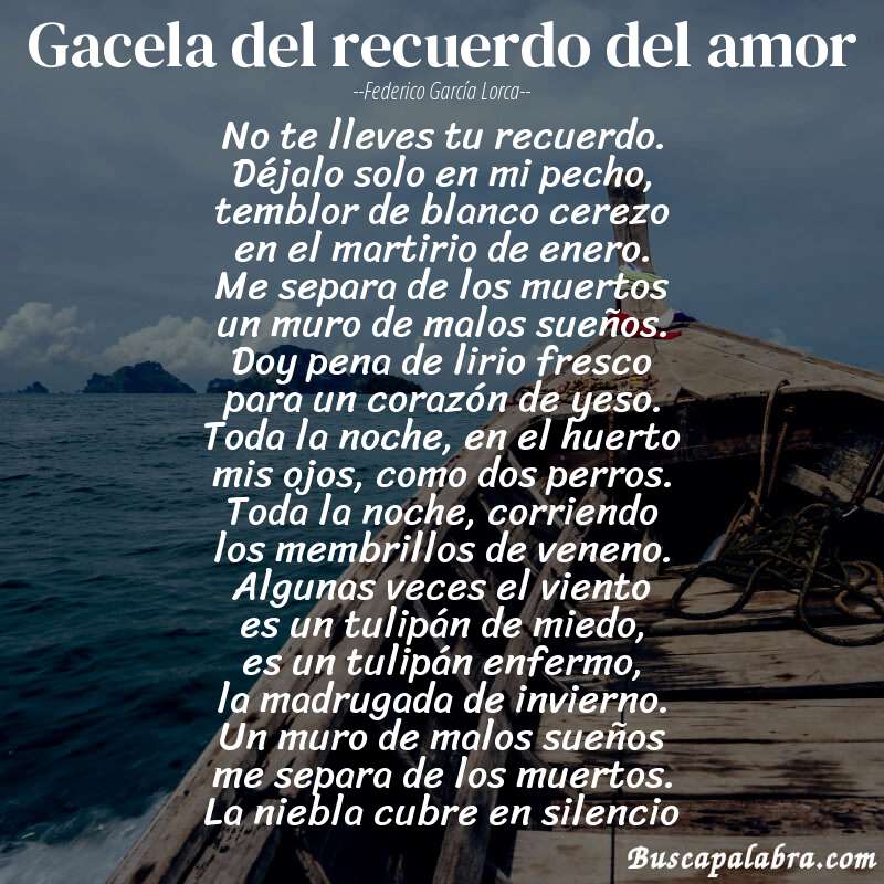 Poema gacela del recuerdo del amor de Federico García Lorca con fondo de barca