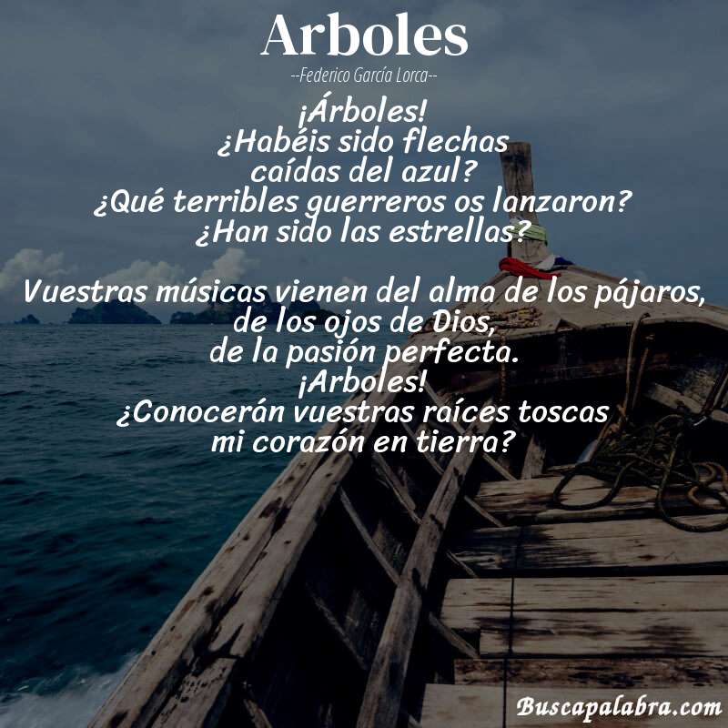 Poema Arboles de Federico García Lorca con fondo de barca