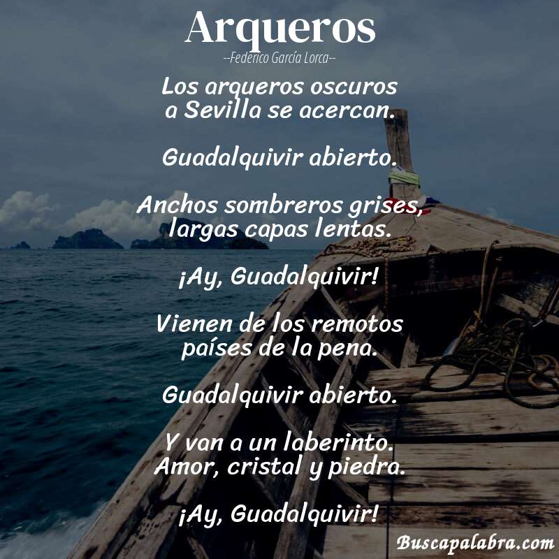 Poema Arqueros de Federico García Lorca con fondo de barca