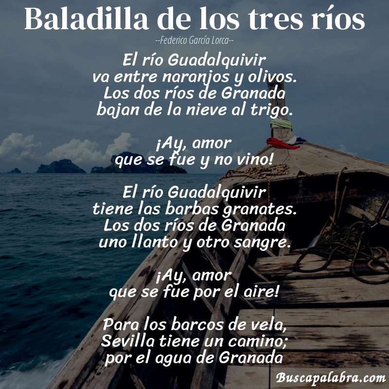 Poema Baladilla de los tres ríos de Federico García Lorca con fondo de barca