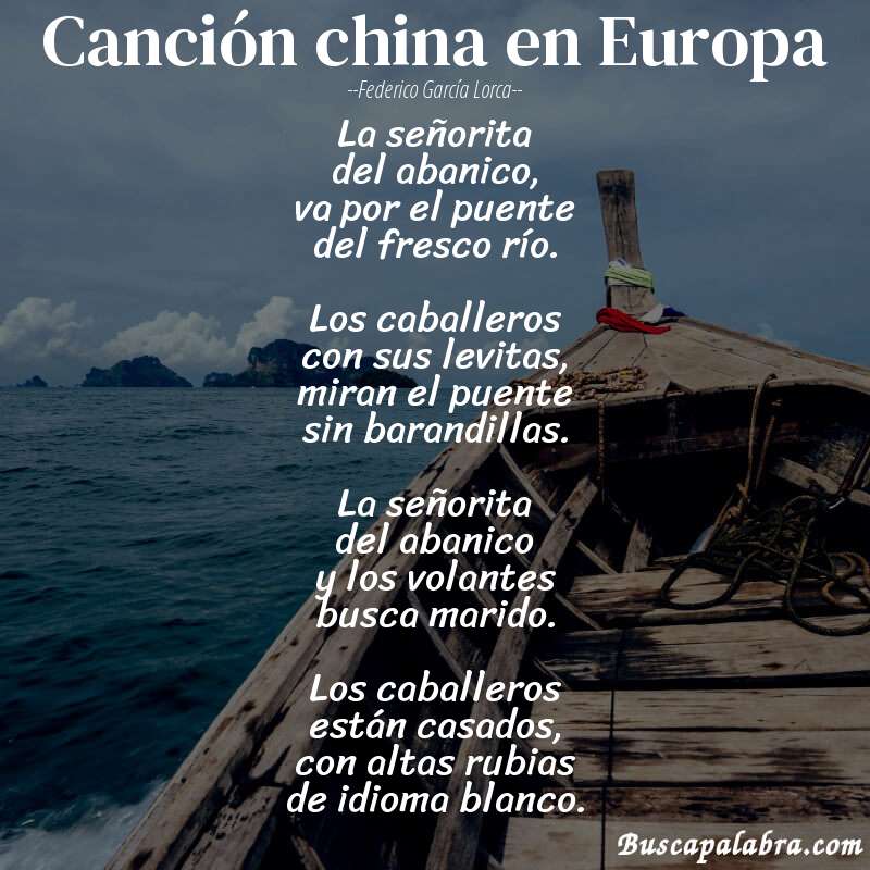 Poema Canción china en Europa de Federico García Lorca con fondo de barca